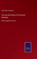 The Law and Practice of Provisional Remedies