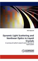 Dynamic Light Scattering and Nonlinear Optics in Liquid Crystals