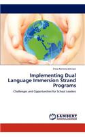 Implementing Dual Language Immersion Strand Programs