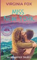 Miss New York (Silver Ridge Tales 1)