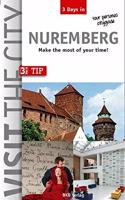 Visit the City - Nuremberg (3 Days In)