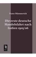 Die Erste Deutsche Handelsfahrt Nach Indien 1505/06: (German)