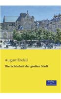 Schönheit der großen Stadt
