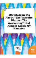 100 Statements about the Vampire Diaries