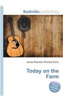 Today on the Farm