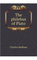 The philebus of Plato: (English)