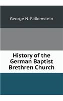 History of the German Baptist Brethren Church