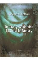 In Italy with the 332nd Infantry
