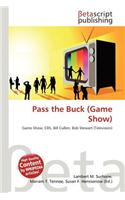 Pass the Buck (Game Show): (English)