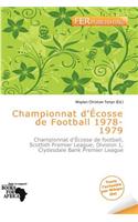 Championnat D' Cosse de Football 1978-1979: (French)