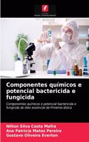 Componentes químicos e potencial bactericida e fungicida