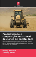 Produtividade e composição nutricional de clones de batata-doce