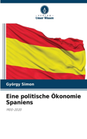 Eine politische Ökonomie Spaniens