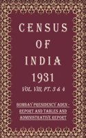 Census of India 1931: Cities of the Bombay Presidency Report & Statistical tables Volume Book 17 Vol. IX, Pt. 1 & 2