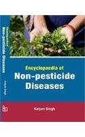 Encyclopaedia Of Non-Pesticide Diseases