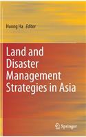 Land and Disaster Management Strategies in Asia