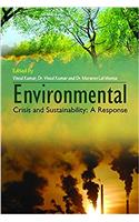 Environmental Crisis and Sustainability ;A Response