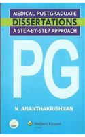 MEDICAL POSTGRADUATE DISSERTATIONS : A STEP BY STEP AROACH (PB)....Ananthakrishnan N