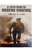 A Spectrum of Modern Warfare