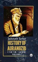 History of Aurangzib (1618-1659) (Volume-1)