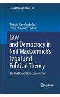 Law and Democracy in Neil Maccormick's Legal and Political Theory