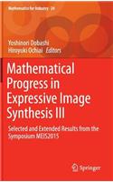 Mathematical Progress in Expressive Image Synthesis III