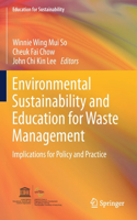 Environmental Sustainability and Education for Waste Management