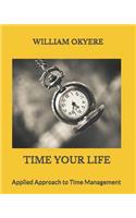 Time Your Life
