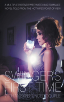 Swinger's First Time WIth An Experienced Couple