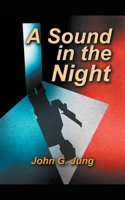 Sound in the Night