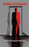 Shadows of Suspicion