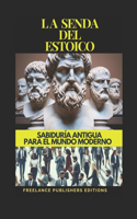 La Senda del Estoico
