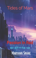 Tides of Mars: Passion in Red