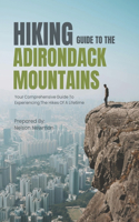 Hiking Guide To The Adirondack Mountains