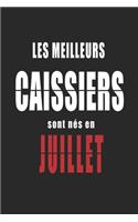 Les Meilleurs Caissiers sont nés en Juillet carnet de notes