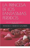 La Princesa de Los Fantasmas Perdidos