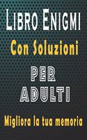 Libro Enigmi Con Soluzioni Per Adulti