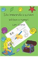 Sto imparando a scrivere lettere e numeri con sirene