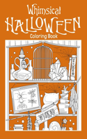 Whimsical Halloween Coloring Book: Adult Coloring Book Featuring 10 Halloween Creepy Illustrations Witch, Mummy, Vampire and More!, Best Gift Halloween Party Ideas for Adults