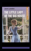 "The Little Lady of the Big House Illustrated "