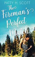 The Fireman's Perfect Match