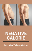 Negative Calorie: Easy Way To Lose Weight: Dash Diet Recipes