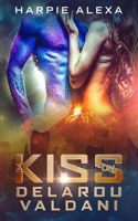 Kiss on Delarou Valdani