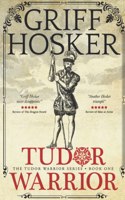 Tudor Warrior: (1 Tudor Warrior)
