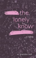The Lonely Know