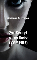 Kampf ohne Ende (VAMPIRE)
