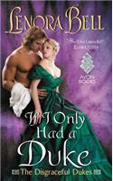 If I Only Had a Duke: The Disgraceful Dukes(2 Disgraceful Dukes)