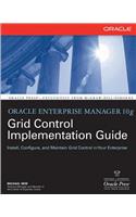 Oracle Enterprise Manager 10g Grid Control Implementation Guide