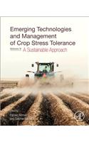 Emerging Technologies and Management of Crop Stress Tolerance: Volume 2 - A Sustainable Approach