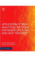 Applications of Semi-Analytical Methods for Nanofluid Flow and Heat Transfer